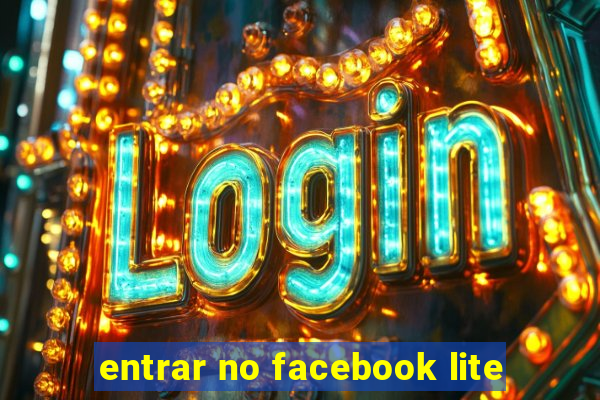 entrar no facebook lite